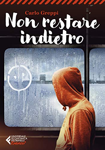 Non restare indietro (Universale economica. Ragazzi) von Feltrinelli