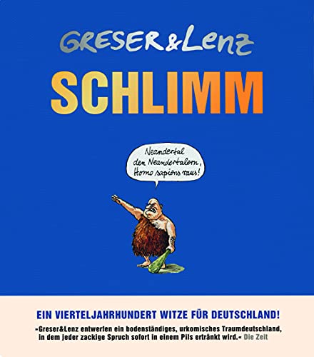 Schlimm: Ein Vierteljahrhundert Witze für Deutschland von Kunstmann Antje GmbH
