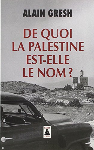 De Quoi LA Palestine Est-Elle Le Nom ?