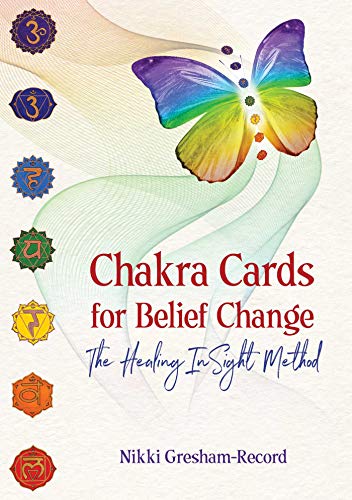 Chakra Cards for Belief Change: The Healing InSight Method von Simon & Schuster