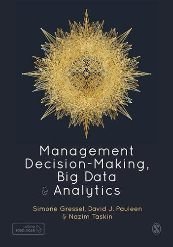Management Decision-Making, Big Data and Analytics von Sage Publications