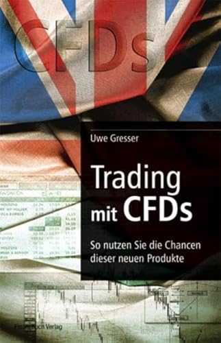 Trading mit CFDs. Methoden - Ansätze - Strategien