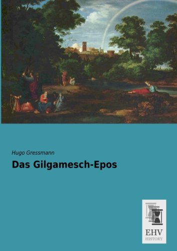 Das Gilgamesch-Epos von Ehv-History