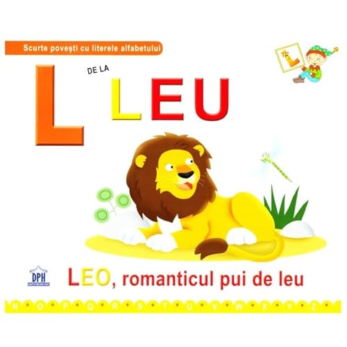 L De La Leu. Leo. Romanticul Pui De Leu (Cartonat) von Didactica Publishing House