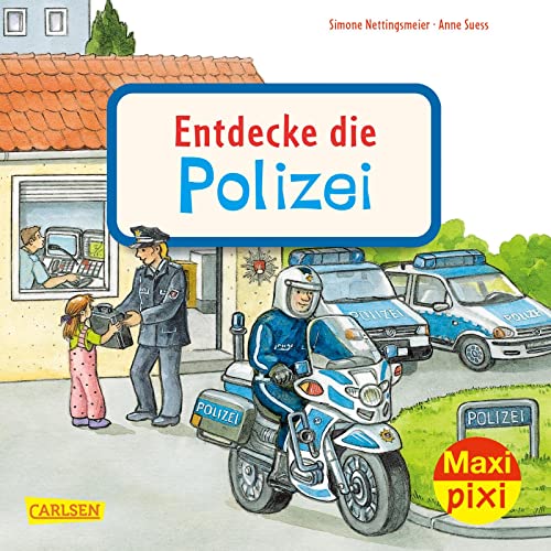 Maxi Pixi 398: Entdecke die Polizei (398): Miniaturbuch
