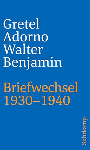 Briefwechsel 1930–1940 von Suhrkamp Verlag AG