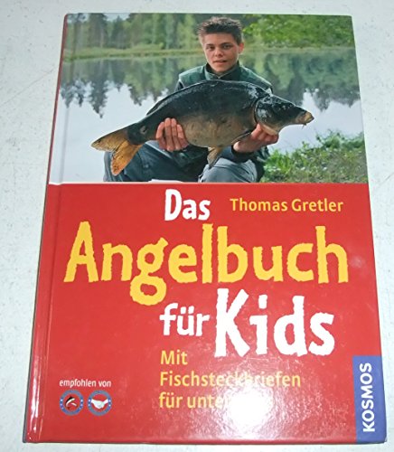 Das Angelbuch für Kids: Mit Fischsteckbriefen für unterwegs