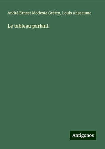 Le tableau parlant von Antigonos Verlag