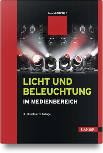 Licht und Beleuchtung im Medienbereich von HANSER FACHBUCHVERLAG