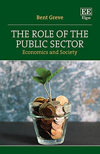 The Role of the Public Sector: Economics and Society von Edward Elgar Publishing Ltd