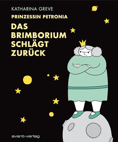 Prinzessin Petronia: Das Brimborium schlägt zurück von avant-verlag GmbH