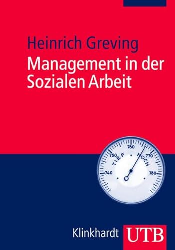 Management in der Sozialen Arbeit (Uni-Taschenbücher M)