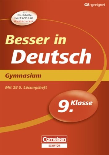 Besser in der Sekundarstufe I - Deutsch - Gymnasium: 9. Schuljahr - Übungsbuch mit separatem Lösungsheft (28 S.)