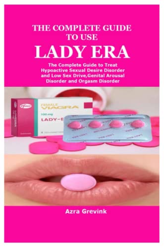 THE COMPLETE GUIDE TO USE LADY ERA: null von Lulu.com