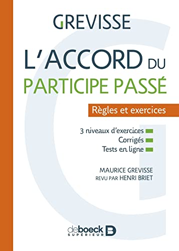 L'accord du participe passé: Règles et exercices von DE BOECK SUP