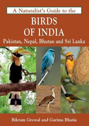 A Naturalist’s Guide to the Birds of India (Naturalist's Guide) von Prakash Books