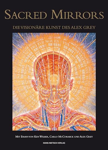 SACRED MIRRORS: DIE VISIONÄRE KUNST DES ALEX GREY