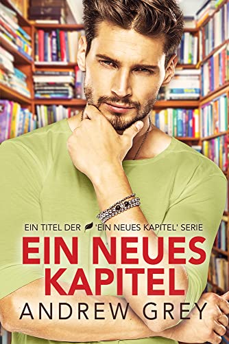 Ein Ein neues Kapitel: Volume 1 Ein Ein neues Kapitel: Volume 1