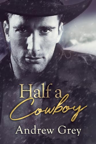 Half a Cowboy Half a Cowboy