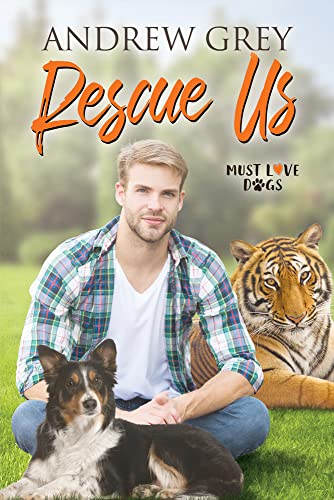 Rescue Us: Volume 2 (Must Love Dogs)