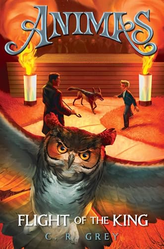 Flight of the King (Animas, 2, Band 2) von Little, Brown Books for Young Readers