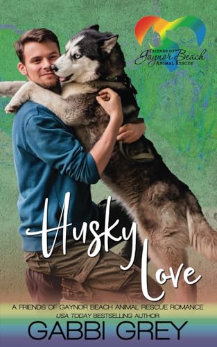 Husky Love: Friend of Gaynor Beach Animal Rescue von Gabbi Grey