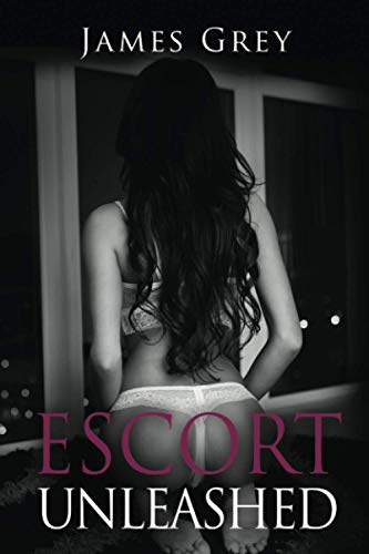 Escort Unleashed (The Emma Series, Band 2)