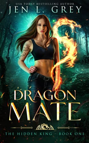 Dragon Mate (The Hidden King, Band 1) Dragon Mate (The Hidden King, Band 1) von Grey Valor Publishing, Inc