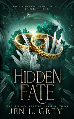 Hidden Fate (The Marked Dragon Prince Trilogy, Band 3) von Grey Valor Publishing