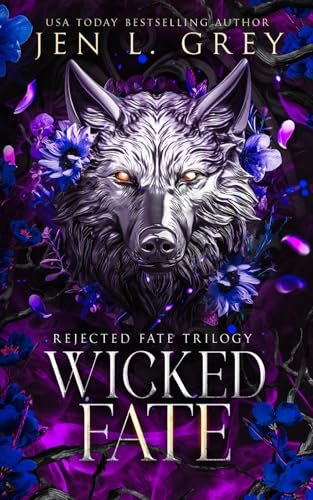 Wicked Fate (Rejected Fate Trilogy, Band 3) von Grey Valor Publishing LLC