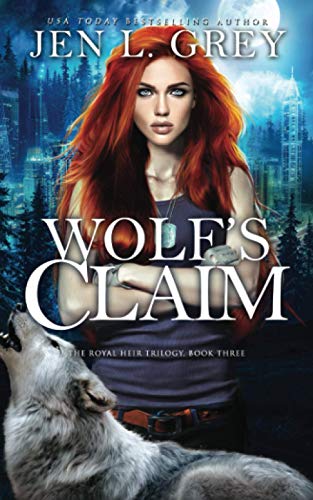 Wolf's Claim (The Royal Heir, Band 3)
