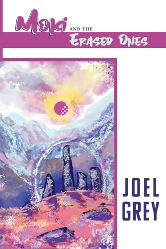 Moki and the Erased Ones (Harnessing Chaos, Band 1) von Independently published