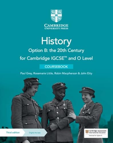 Cambridge IGCSE(TM) and O Level History Option B: the 20th Century Coursebook with Digital Access: The 20th Century Coursebook + Digital Access 2 Years (Cambridge Introduction to World History) von Cambridge University Pr.