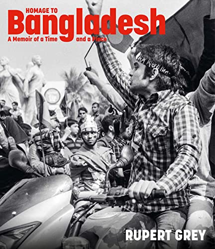 Homage to Bangladesh: A Memoir of a Time and a Place von Unicorn Publishing Group