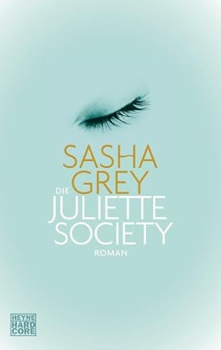 Die Juliette Society: Roman