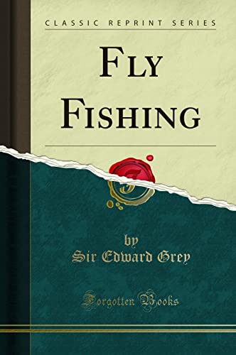 Fly Fishing (Classic Reprint)