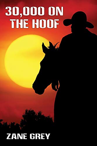 30,000 On the Hoof von Wildside Press