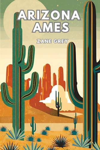 Arizona Ames Arizona Ames von Independently published