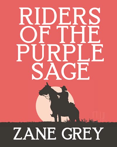 Riders of the Purple Sage Riders of the Purple Sage von Anastic Pres