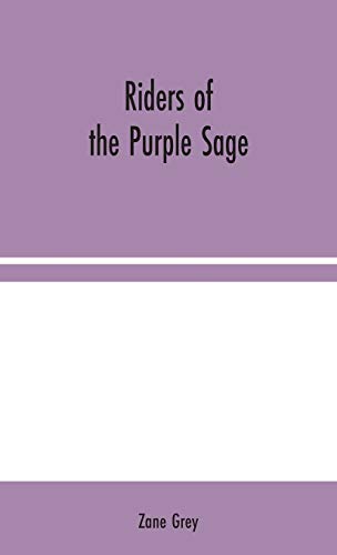 Riders of the Purple Sage von Alpha Edition