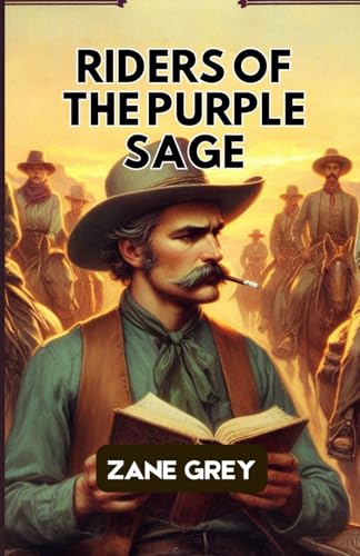 Riders of the Purple Sage Riders of the Purple Sage