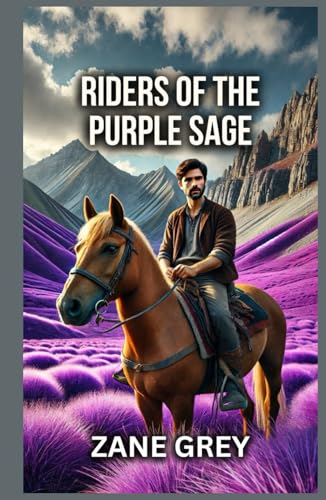 Riders of the Purple Sage Riders of the Purple Sage von Independently published