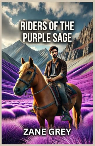 Riders of the Purple Sage Riders of the Purple Sage von Independently published