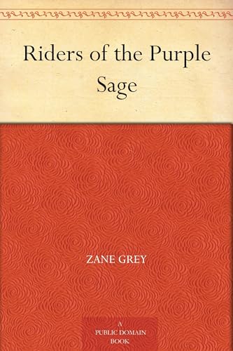 Riders of the Purple Sage Riders of the Purple Sage von Anson Street Press