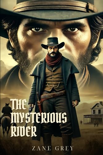 THE MYSTERIOUS RIDER: Classic Edition with Complete Original Illustrations THE MYSTERIOUS RIDER: Classic Edition with Complete Original Illustrations von Independently published