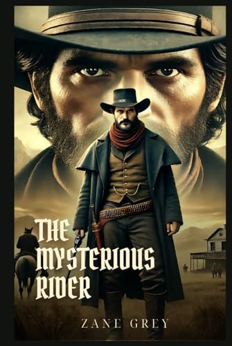THE MYSTERIOUS RIDER: Classic Edition with Complete Original Illustrations THE MYSTERIOUS RIDER: Classic Edition with Complete Original Illustrations von Independently published