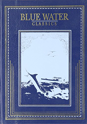 Tales of Fishing Virgin Seas (Blue Water Classics)