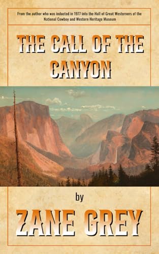 The Call of the Canyon von Henderson Publishing
