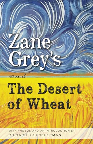 The Desert of Wheat The Desert of Wheat von Triticum Press