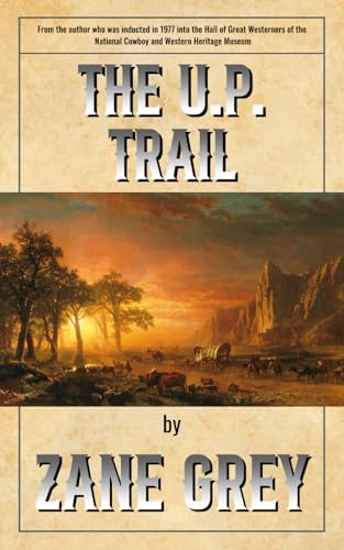 The U.P. Trail von Henderson Publishing